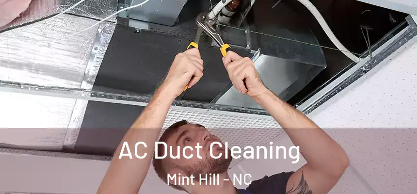  AC Duct Cleaning Mint Hill - NC