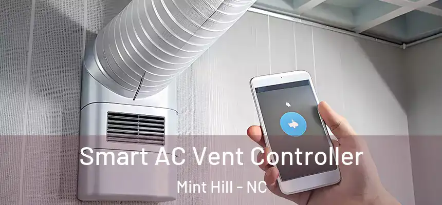  Smart AC Vent Controller Mint Hill - NC